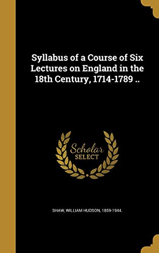 Syllabus of a Course of Six Lectures on England in the 18th Century, 1 cover art