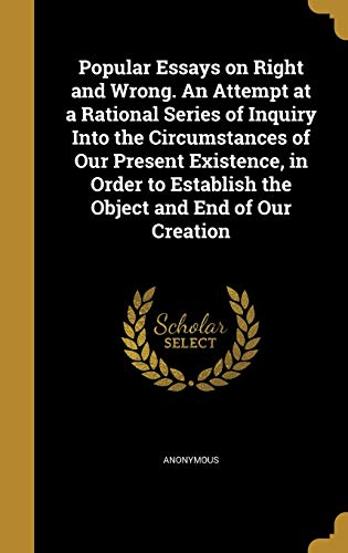 Popular Essays on Right and Wrong. An Attempt at a Rational Series of cover