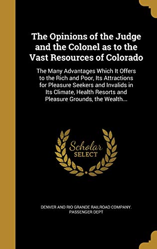 The Opinions of the Judge and the Colonel as to the Vast Resources of cover art