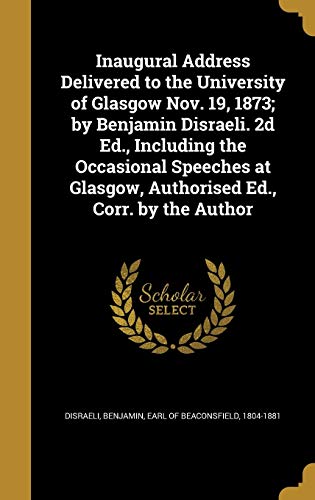Inaugural Address Delivered to the University of Glasgow Nov. 19, 1873 cover art