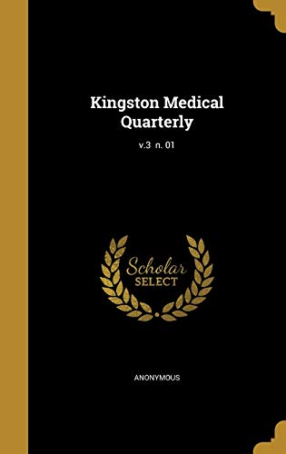 Kingston Medical Quarterly; v.3 n. 01