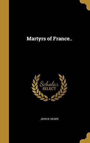 Martyrs of France..