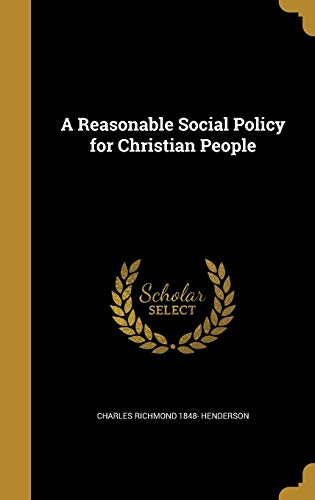 A Reasonable Social Policy for Christian People cover