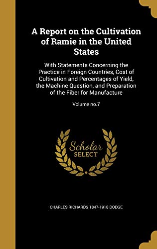 A Report on the Cultivation of Ramie in the United States cover