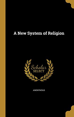 A New System of Religion cover