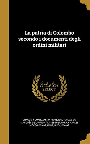 La patria di Colombo secondo i documenti degli ordini militari cover art