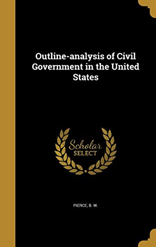 Outline-analysis of Civil Government in the United States cover art