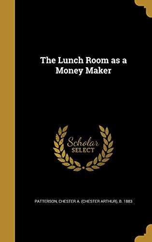 The Lunch Room as a Money Maker cover art