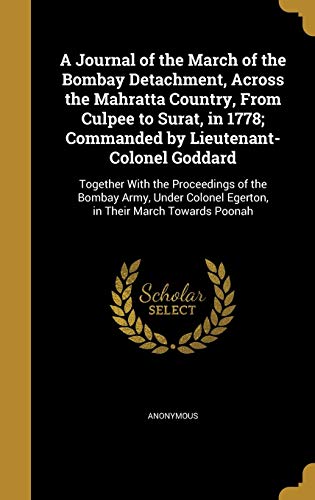 A Journal of the March of the Bombay Detachment, Across the Mahratta C cover