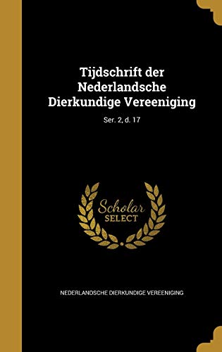 Tijdschrift der Nederlandsche Dierkundige Vereeniging; Ser. 2, d. 17 cover art