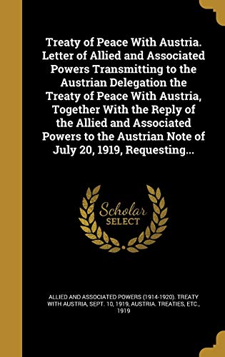 Treaty of Peace With Austria. Letter of Allied and Associated Powers T cover art