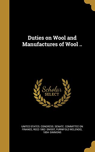 Duties on Wool and Manufactures of Wool .. cover