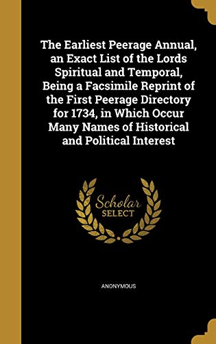 The Earliest Peerage Annual, an Exact List of the Lords Spiritual and cover