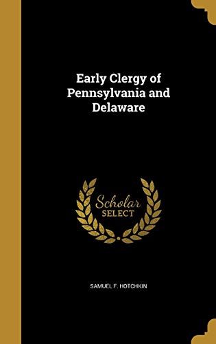 Early Clergy of Pennsylvania and Delaware cover