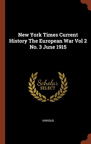 New York Times Current History The European War Vol 2 No. 3 June 1915 cover
