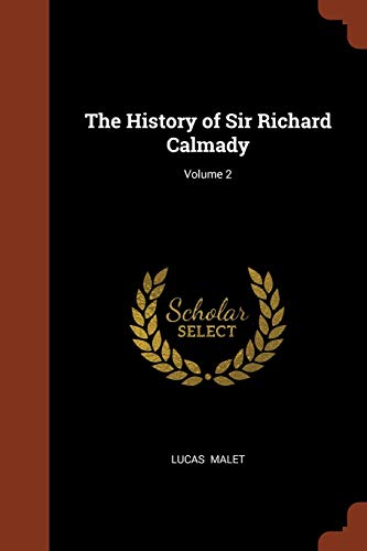 The History of Sir Richard Calmady; Volume 2 cover