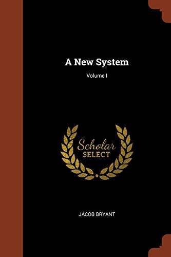 A New System; Volume I