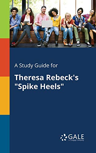 A Study Guide for Theresa Rebeck's Spike Heels cover