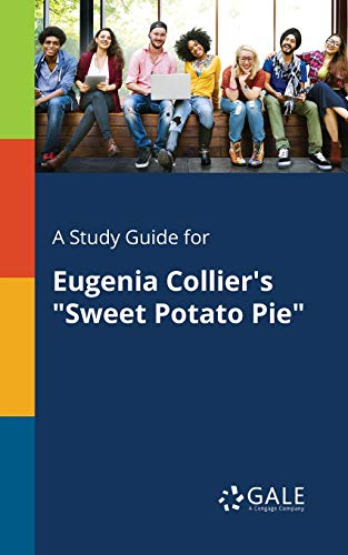 A Study Guide for Eugenia Collier's Sweet Potato Pie cover