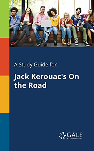A Study Guide for Jack Kerouac's On the Road cover
