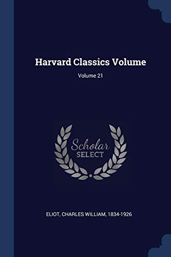 Harvard Classics Volume; Volume 21