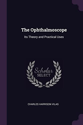 The Ophthalmoscope