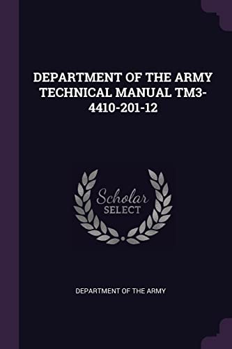 Department of the Army Technical Manual Tm3-4410-201-12