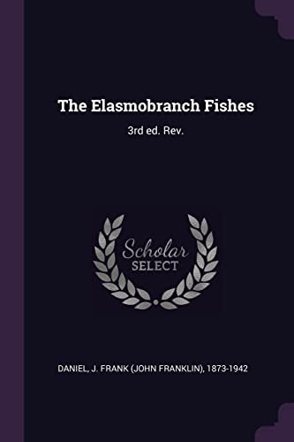 The Elasmobranch Fishes cover
