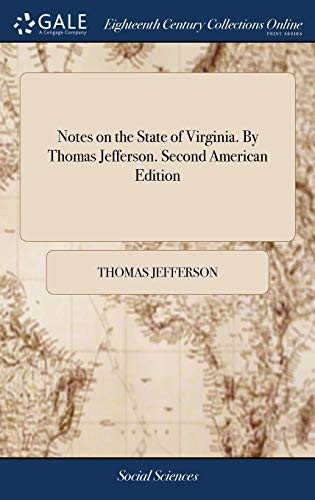 Notes on the State of Virginia. By Thomas Jefferson. Second American E cover