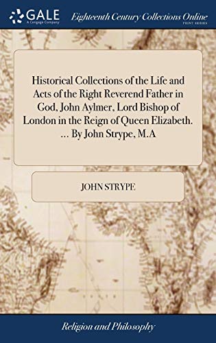 Historical Collections of the Life and Acts of the Right Reverend Fath cover