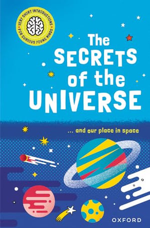 The Secrets of the Universe