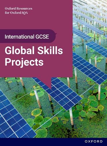 OxfordAQA International GCSE Global Skills Projects (9697): Student Bo cover