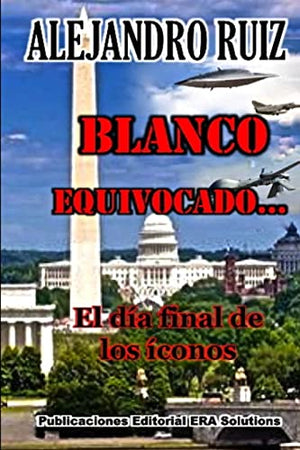 Blanco equivocado... el dia final de los iconos