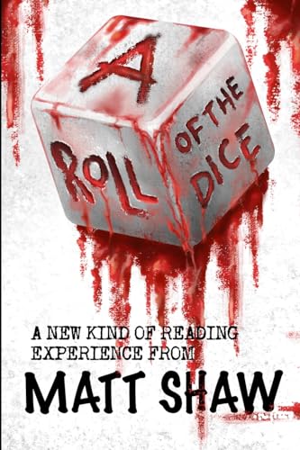 A Roll of the Dice
