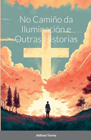 No Camino da Iluminacion e Outras Historias