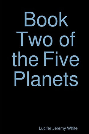 Book Two of the Five Planets