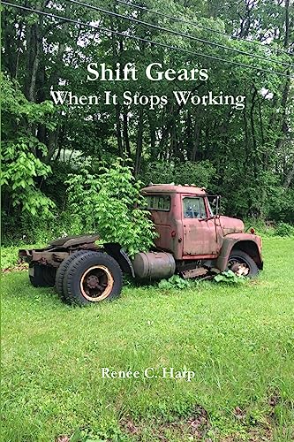 Shift Gears - When It Stops Working