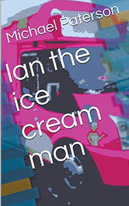 Ian the Ice Cream Man 