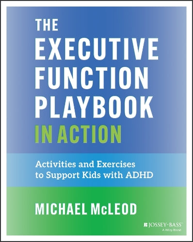 The Executive Function Playbook in Action