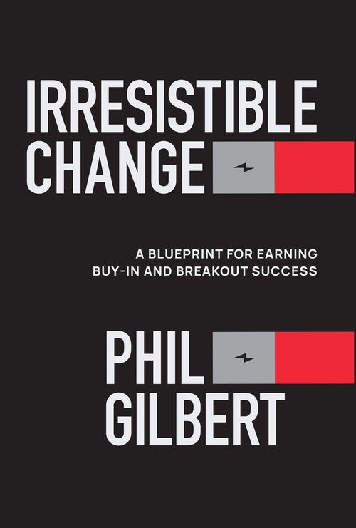 Irresistible Change