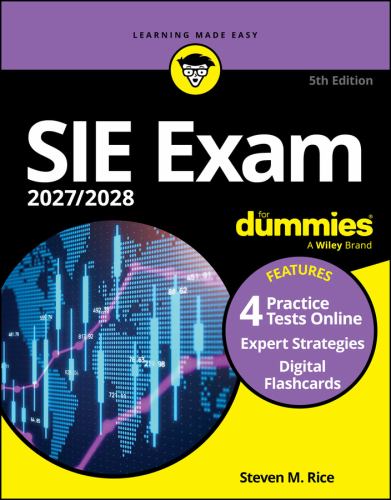 SIE Exam 2027/2028 For Dummies (Securities Industry Essentials Exam Pr