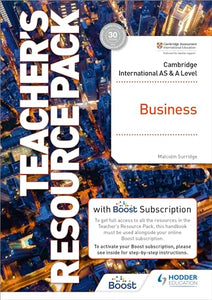 Cambridge International AS & A Level Business Teacher's Resource Pack with Boost Subscription 