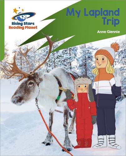 Reading Planet: Rocket Phonics  Target Practice  My Lapland Trip  Green