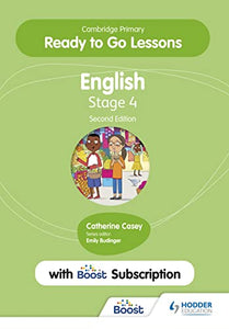 Cambridge Primary Ready to Go Lessons for English 4 Second edition with Boost Subscription 