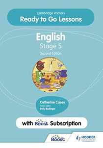 Cambridge Primary Ready to Go Lessons for English 5 Second edition with Boost Subscription 