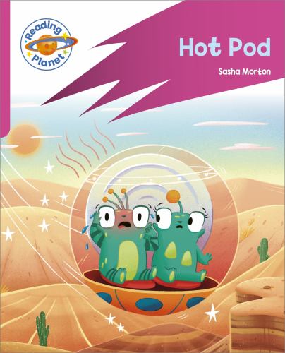Reading Planet: Rocket Phonics  Target Practice - Hot Pod - Pink B
