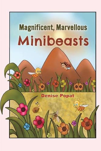Magnificent, Marvellous Minibeasts