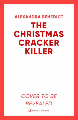 The Christmas Cracker Killer: The new fiendishly clever Christmas myst