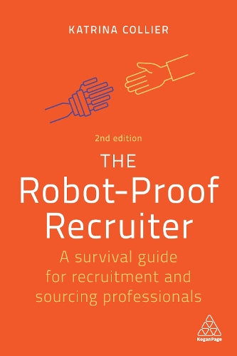The Robot-Proof Recruiter
