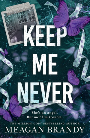 Keep Me Never